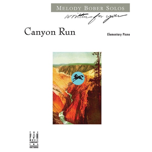 Canyon Run for Piano by Melody Bober - FJH Music Company, 1 Page
