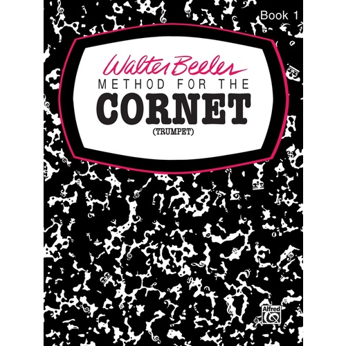Walter Beeler Method For The Cornet Book 1