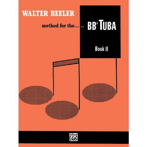 Walter Beeler Method for B Flat Tuba Book 2