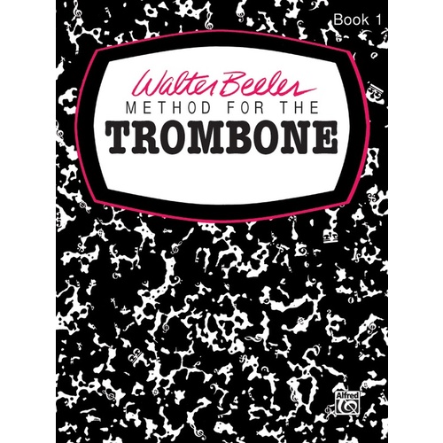 Walter Beeler Method for Trombone Book 1