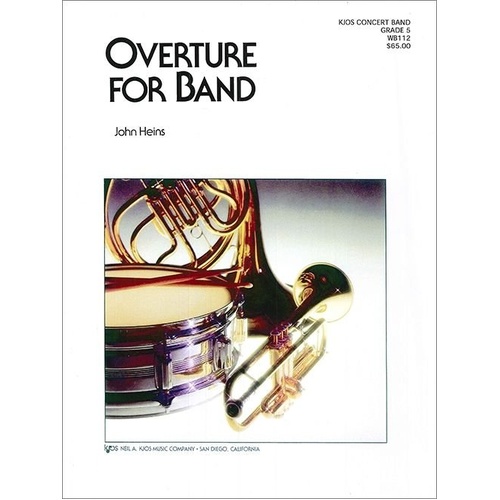 Overture for Band by Neil A. Kjos Music Company, 102 Pages, Features Contemporary Harmonies and Rhythmic Interest
