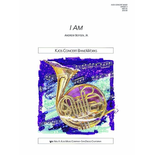 I Am for Band by Neil A. Kjos Music Company