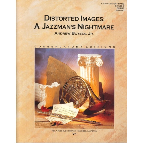 Distorted Images: A Jazzman's Nightmare for Soprano Saxophone