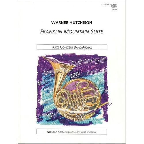 Franklin Mountain Suite for Band by Neil A. Kjos Music Company