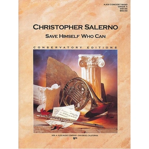Save Himself Who Can - Band Ensemble by Neil A. Kjos Music Company