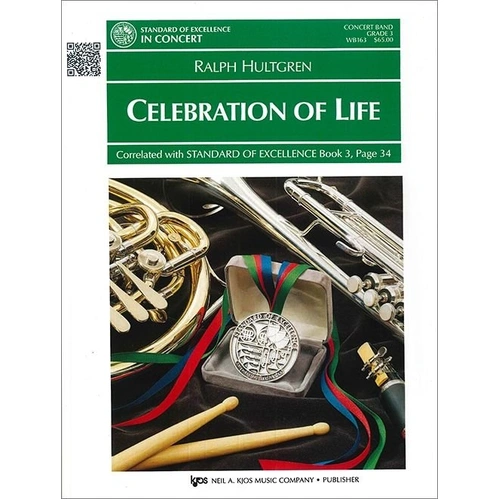 Celebration of Life - Grade 3 Concert Band Composition by Ralph Hultgren