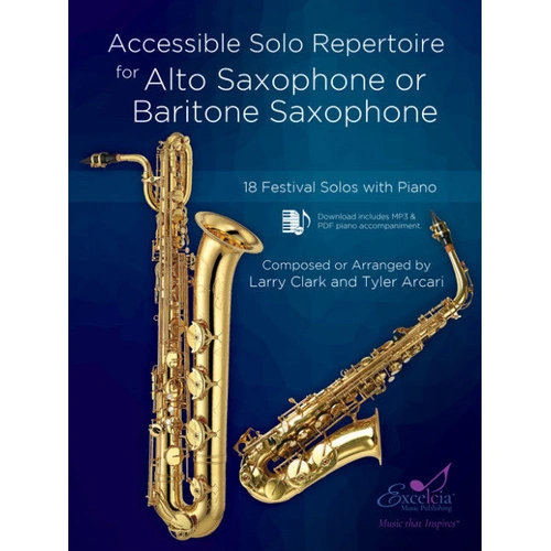 Accessible Solo Repertoire for Alto and Baritone Saxophone