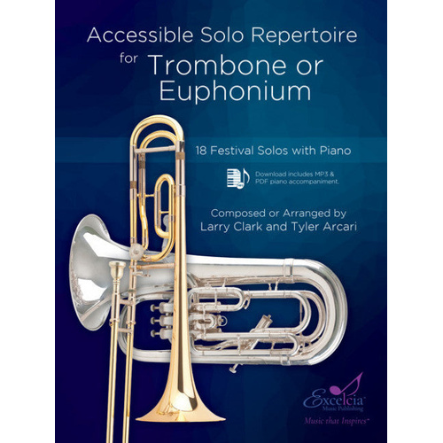Accessible Solo Repertoire for Trombone or Euphonium
