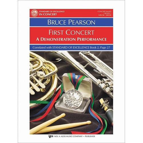 First Concert: A Demonstration Performance by Bruce Pearson for Band Programs