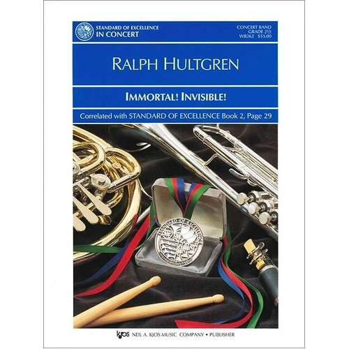 Immortal! Invisible! for Concert Band CB2.5 SC/PTS by Ralph Hultgren