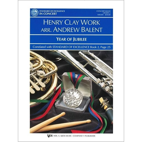 Year of Jubilee for Band by Neil A. Kjos Music Company