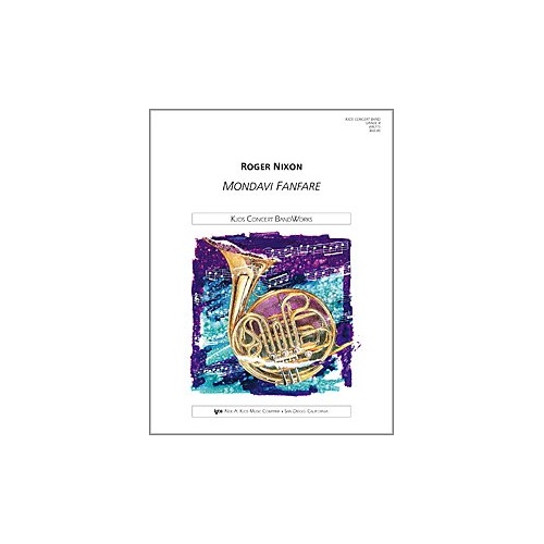 Mondavi Fanfare by Neil A. Kjos Music Company - Band Ensemble, 1 Page
