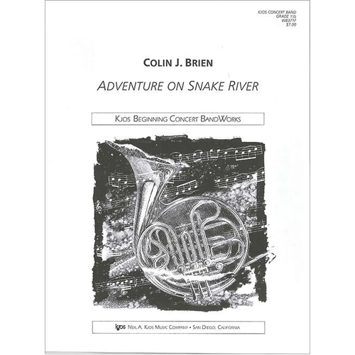 Adventure on Snake River - Full Score for Band by Neil A. Kjos Music Company, 20 Pages