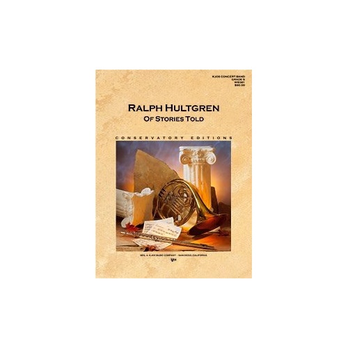 Of Stories Told - Celtic Ensemble for Band by Ralph Hultgren, 1 Page, Publisher: Neil A. Kjos Music Company