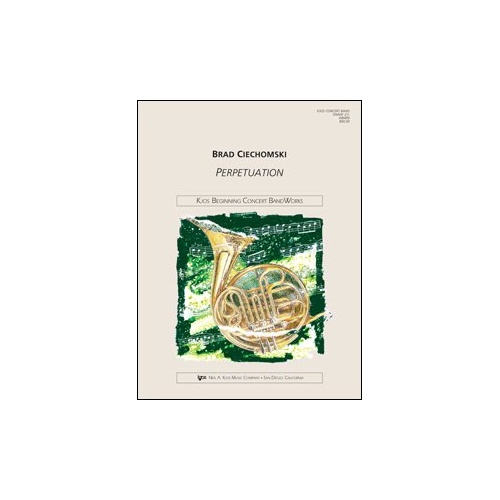 Perpetuation for Band by Neil A. Kjos Music Company