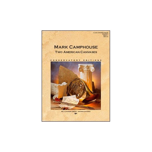 Two American Canvases for Band by Neil A. Kjos Music Company