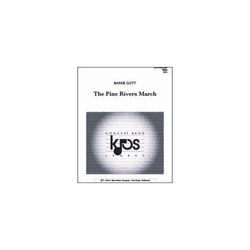 The Pine Rivers March - Score by Barrie Gott, Full Score, 20 Pages, Publisher: Neil A. Kjos Music Company