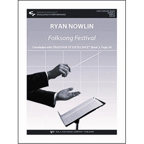 Folksong Festival - Score by Ryan Nowlin, Band Full Score, 60 Pages, Duration: 7:00