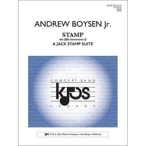 A Jack Stamp Suite - Mvt. 5: Stamp by Andrew Boysen Jr. for Band, Score and Parts, Duration 2:30, Published by Neil A. Kjos Music Company