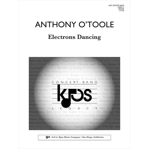 Electrons Dancing Concert Band Grade 5 Score, 28 Pages, Neil A. Kjos Music Company