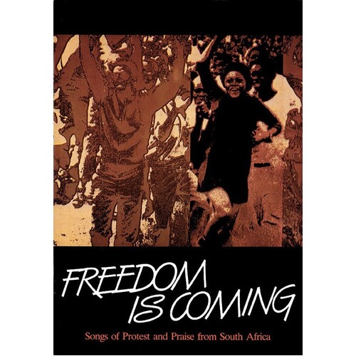 Freedom Is Coming Songbook SATB