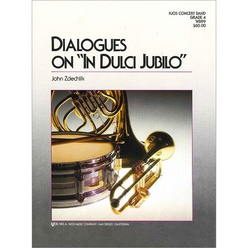 Dialogues on In Dulci Jubilo for Band by Neil A. Kjos Music Company