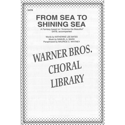 From Sea To Shining Sea SATB