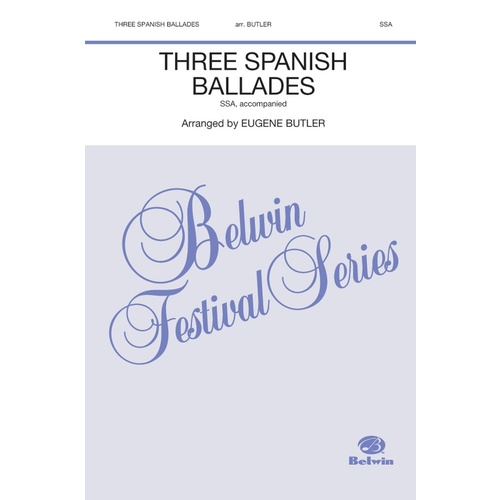 Three Spanish Ballades SSA Choral Sheet Music
