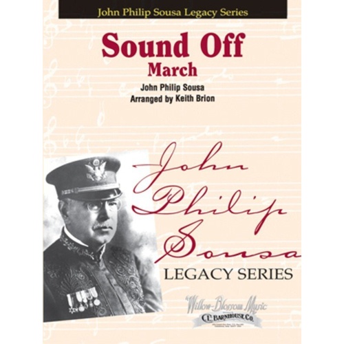 Sound Off CB4 SC/PTS - John Philip Sousa, Arranged by Keith Brion, C.L. Barnhouse Company, Sousa Legacy Series