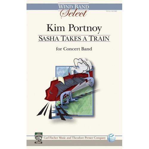 Sasha Takes A Train Concert Band  Score