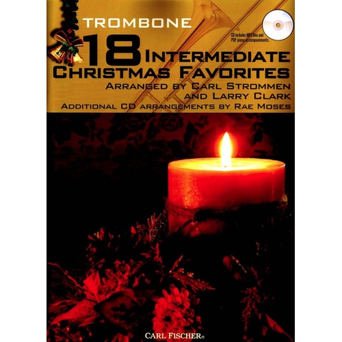 18 Intermediate Christmas Favorites for Trombone Book by Carl Fischer