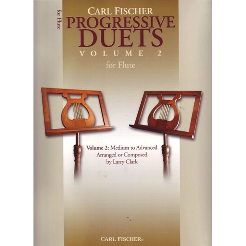Progressive Duets Volume 2 for Flute by Larry Clark, 157 Pages, Flute Duet Format, Carl Fischer Edition