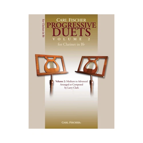 Progressive Duets Volume 2 for Clarinet by Larry Clark - Clarinet Duet, Intermediate to Advanced, 1 Page, Carl Fischer