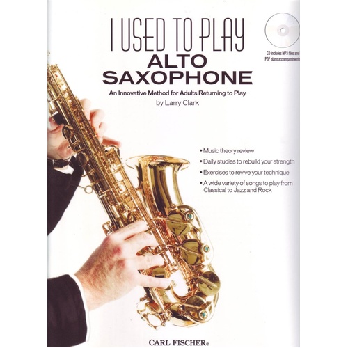 I Used to Play Alto Saxophone Book with CD by Larry Clark
