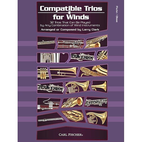Compatible Trios For Winds Flute Oboe (Softcover Book)