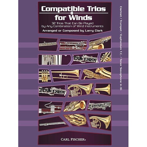 Compatible Trios For Winds Clar Trumpet Euphonium Tc Tenor Saxophone (Softcover Book)