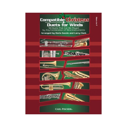 Compatible Christmas Duets for Winds - French Horn by Doris Gazda and Larry Clark, 48 pages, Carl Fischer