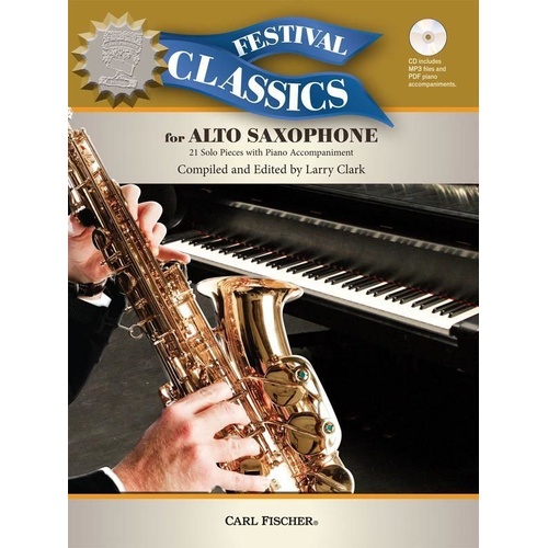 Festival Classics for Alto Saxophone with Piano Accompaniment and Data CD