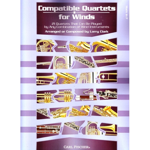 Compatible Quartets for Winds - French Horn by Larry Clark