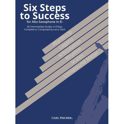 Six Steps To Success For Alto Saxophone (Softcover Book)