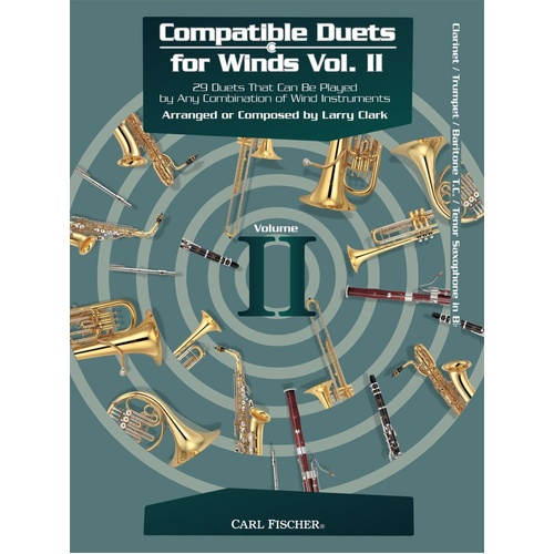 Compatible Duets for Winds Volume 2 for Trumpet, Clarinet, Baritone by Larry Clark