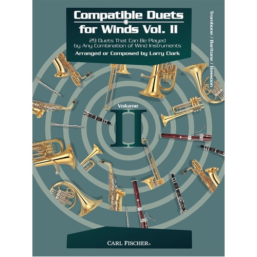 Compatible Duets for Winds Volume 2 for Trombone, Bassoon, Baritone