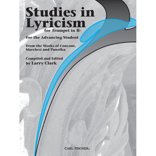 Studies in Lyricism Advanced Trumpet by Larry Clark
