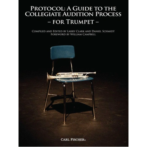 Protocol Guide to Collegiate Audition Trumpet