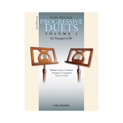 Progressive Duets for Trumpet Arranged by Larry Clark, Volume 1, 64 Pages
