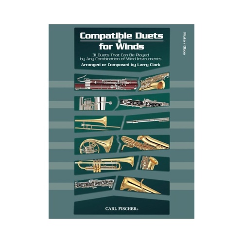 Compatible Duets for Winds: Flute and Oboe by Larry Clark, 48 Pages, Carl Fischer, Suitable for Grade Levels 2-3