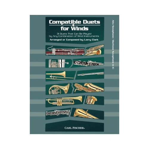 Compatible Duets for Winds for Alto or Baritone Saxophone, 31 Duets, Grade Levels 2-3, by Larry Clark, Carl Fischer, 48 Pages
