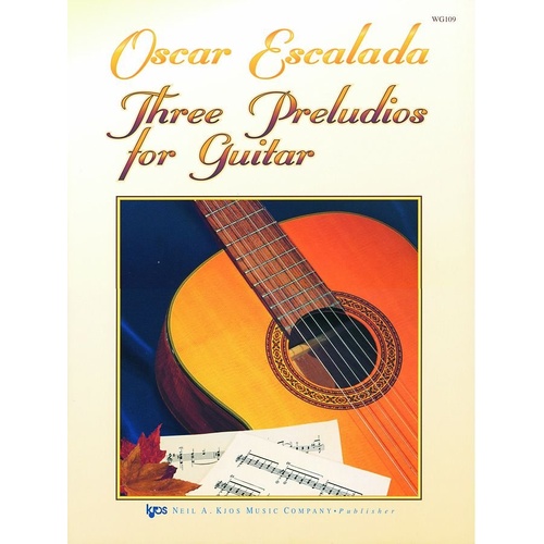 Escalada - 3 Preludios for Guitar by Oscar Escalada