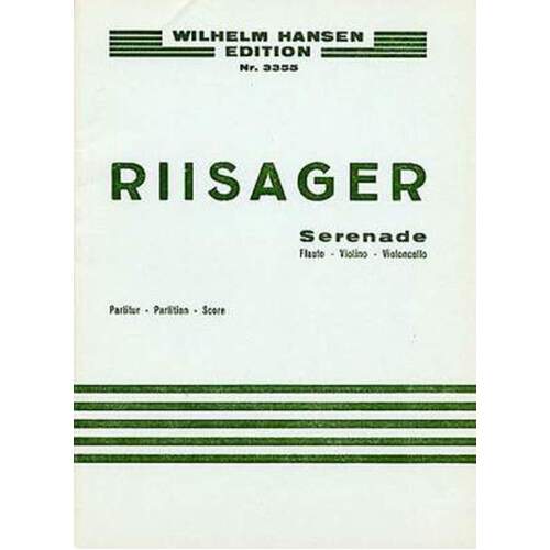 Riisager Serenade For Flute/Violin/Cello(Score) 