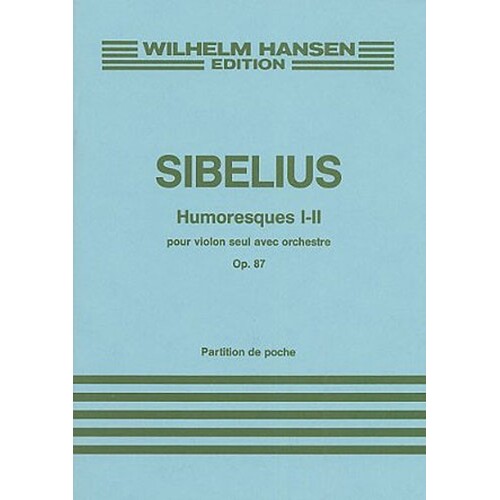 Sebelius - Humoresques I-Ii Op 87 Violin/Orch Study Score